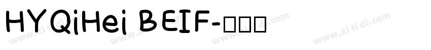HYQiHei BEIF字体转换